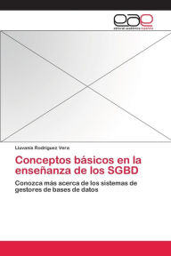 Conceptos Basicos En La Ensenanza de Los Sgbd - Rodriguez Vera Liuvanis