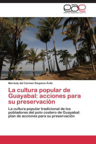 La cultura popular de Guayabal: acciones para su preservaci n