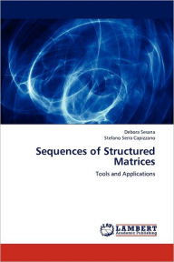Sequences of Structured Matrices Debora Sesana Author