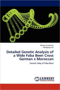 Detailed Genetic Analysis of a Wide Faba Been Cross German x Moroccan Memen Surahman Author