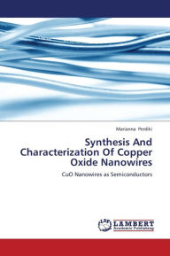 Synthesis and Characterization of Copper Oxide Nanowires Perdiki Marianna Author