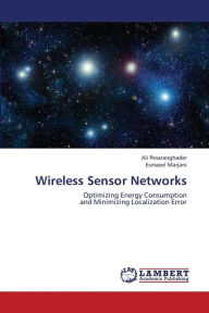 Wireless Sensor Networks Pesaranghader Ali Author