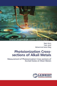 Photoionization Cross-sections of Alkali Metals Nasir Amin Author