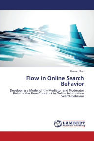 Flow in Online Search Behavior Doh Saeran Author