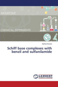 Schiff base complexes with benzil and sulfanilamide Kousar Samra Author