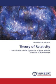Theory of Relativity Enrique MartÃ­nez Viladesau Author