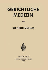 Gerichtliche Medizin Berthold Mueller Author