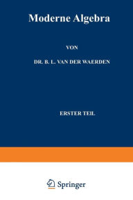 Moderne Algebra Bartel Eckmann L. Van der van der Waerden Author