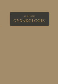 Lehrbuch der Gynï¿½kologie Max Runge Author