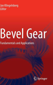 Bevel Gear: Fundamentals and Applications