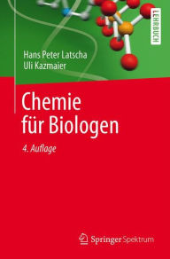 Chemie fÃ¼r Biologen Hans Peter Latscha Author