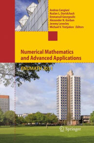 Numerical Mathematics and Advanced Applications 2011: Proceedings of ENUMATH 2011, the 9th European Conference on Numerical Mathematics and Advanced A