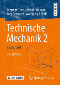 Technische Mechanik 2: Elastostatik Dietmar Gross Author