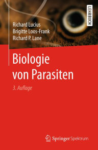 Biologie von Parasiten Richard Lucius Author