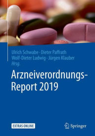 Arzneiverordnungs-Report 2019 Ulrich Schwabe Editor