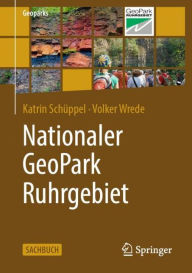 Nationaler GeoPark Ruhrgebiet Katrin SchÃ¼ppel Author