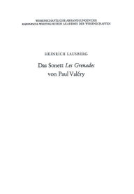 Das Sonett Les Grenades von Paul Valéry Heinrich Lausberg Author