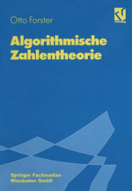 Algorithmische Zahlentheorie Otto Forster Author