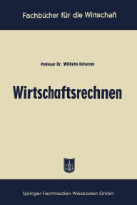 Wirtschaftsrechnen Wilhelm Kalveram Author