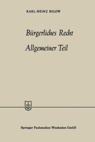 Bürgerliches Recht Allgemeiner Teil Karl-Heinz Below Author
