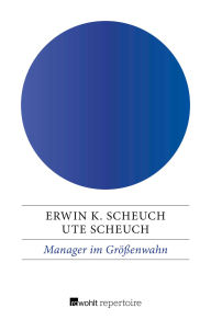 Manager im Größenwahn - Erwin K. Scheuch