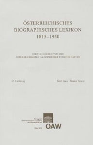 Osterreichisches Biographisches Lexikon 1815-1950: 63. Lieferung Stulli Luca - Szaster Atnoni Austrian Academy of Sciences Press Author
