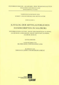 Katalog der mittelalterlichen Handschriften in Salzburg Gerold Hayer Author