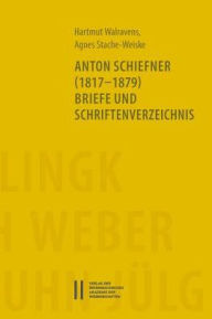 Anton Schiefner (1817-1879). Briefe und Schriftenverzeichnis: Briefe an Bernhard Jalg (1825-1886), Karl Ernst von Bar (1792-1876), Reinhold Kohler (18