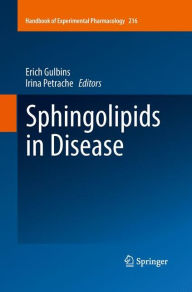 Sphingolipids in Disease - Erich Gulbins
