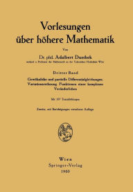Vorlesungen über höhere Mathematik: Gewöhnliche und partielle Differentialgleichungen. Variationsrechnung. Funktionen einer komplexen Veränderlichen A