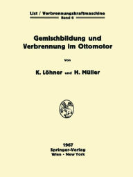 Gemischbildung und Verbrennung im Ottomotor Kurt LÃ¯hner Author