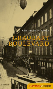 Graubart Boulevard Christoph W. Bauer Author