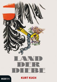 Land der Diebe - Kurt Kuch
