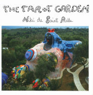 The Tarot Garden Niki Saint de Phalle Author