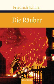 Die Räuber Friedrich Schiller Author