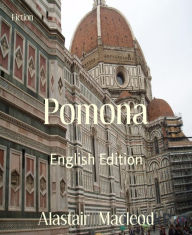 Pomona: English Edition Alastair Macleod Author