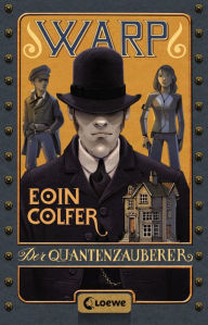 WARP (Band 1) - Der Quantenzauberer Eoin Colfer Author
