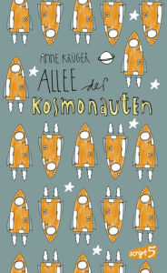 Allee der Kosmonauten Anne Krüger Author