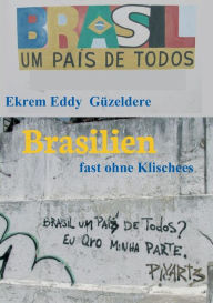Brasilien Ekrem Eddy GÃ¼zeldere Author
