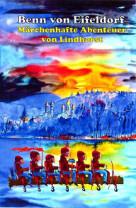 Benn von Eifeldorf: MÃ¤rchenhafte Abenteuer Lindhorst Hentrich Author