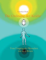 Die Ordnung der Krï¿½fte Gïnther Pauli Author