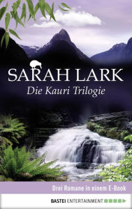 Die Kauri Trilogie Sarah Lark Author