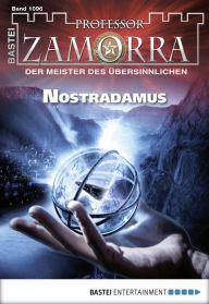Professor Zamorra 1096: Nostradamus Adrian Doyle Author