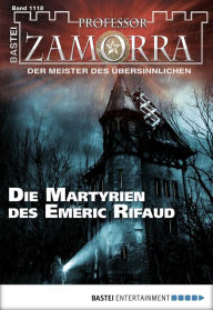 Professor Zamorra 1118: Die Martyrien des Emeric Rifaud Adrian Doyle Author
