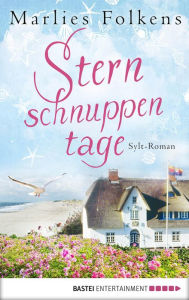 Sternschnuppentage: Sylt-Roman Marlies Folkens Author