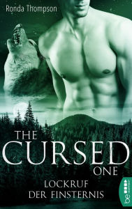 The Cursed One - Lockruf der Finsternis Ronda Thompson Author