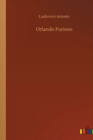 Orlando Furioso Ludovico Ariosto Author