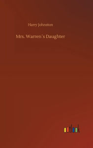 Mrs. Warren´s Daughter - Harry Johnston