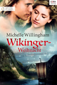 Wikinger-Weihnacht: Digital Edition Michelle Willingham Author