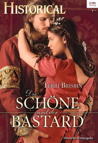 Die Schöne und der Bastard Terri Brisbin Author